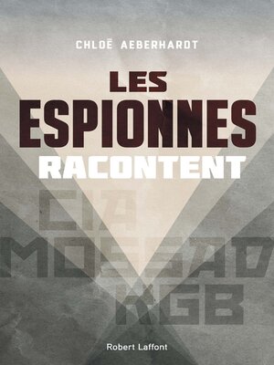 cover image of Les Espionnes racontent